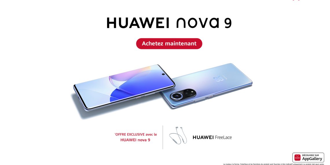 Huwaei nova 9 est maintenant disponible en Tunisie
