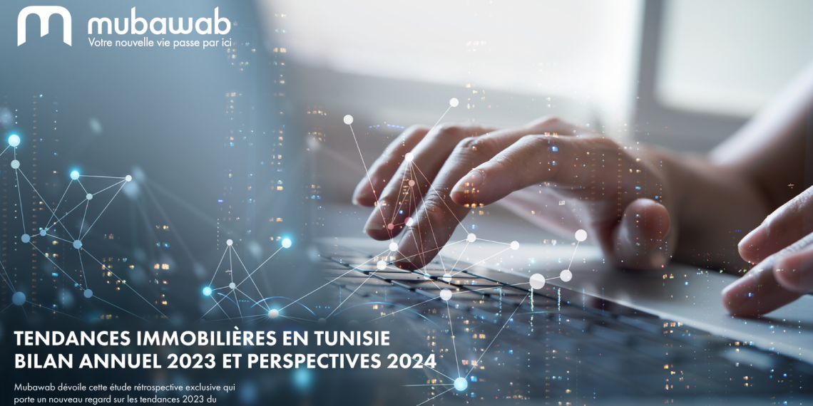 Tendances Immobilières en Tunisie Bilan Annuel de l’année 2023