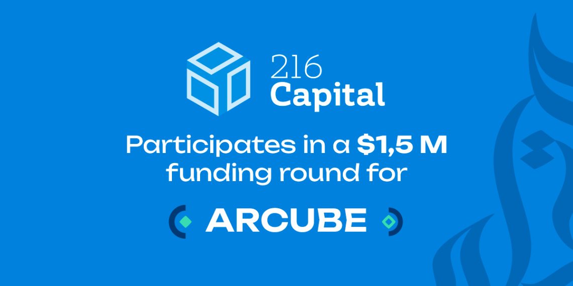 216 CAPITAL participe à une levée de fonds de 1,5 M$ pour la startup Arcube
