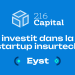 216 Capital investit dans la startup EYST, l’InsurTech qui accélère l’indemnisation instantanée dans l’assurance